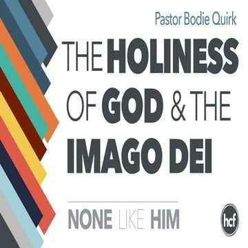 The Holiness of God and the Imago Dei
