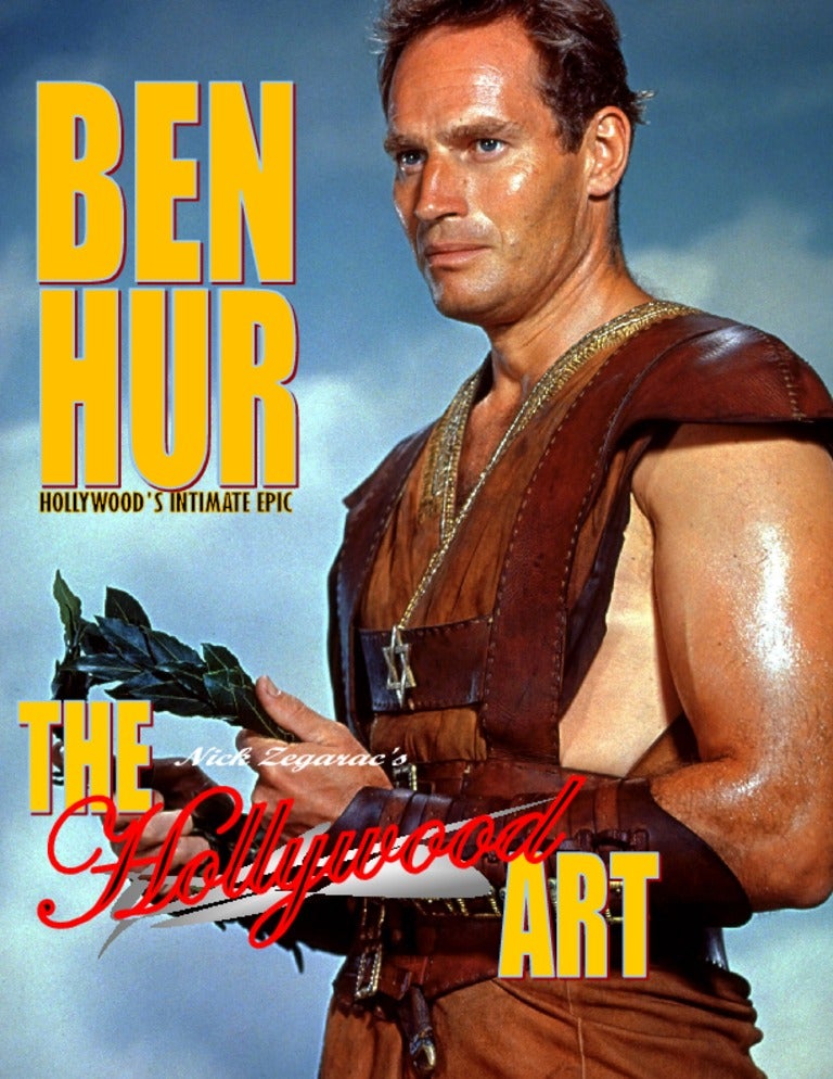 The Hollywood Art Ben Hur 1959 Hollywood S Intimate Epic
