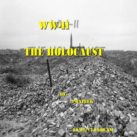 PPt on The holocaust by Prateek