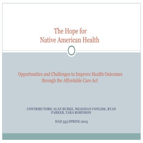 Affordable Care Act: The Hope of Native American Health