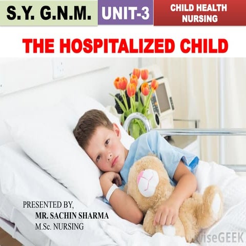 S.Y. G.N.M - THE HOSPITALIZED CHILD.pptx