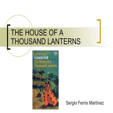 The house of_a_thousand_lanterns sergio