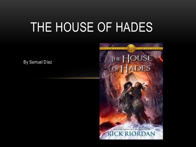 The house of Hades