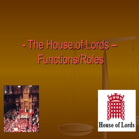 The house of lords – functions