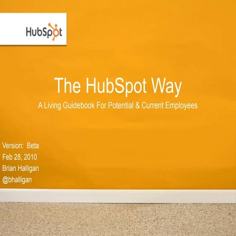 The HubSpot Way 2010
