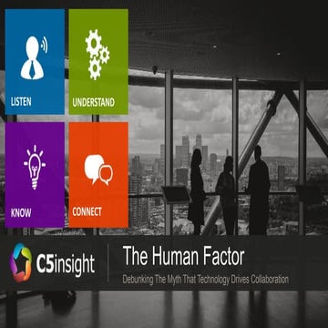 The Human Factor: Debunking The Myth That Technology Drives Collaboration