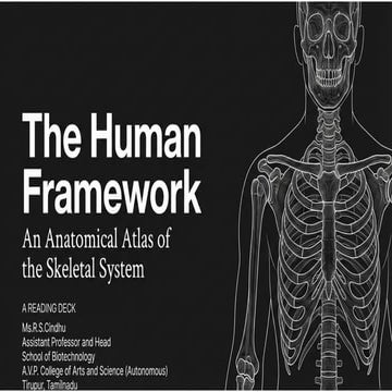 The Human Framework:Skeletal System.pptx