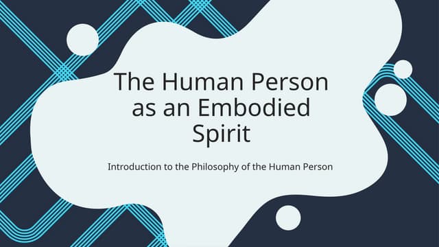 The Human Person as an Embodied - Introduction to the Philosophy of the human...
