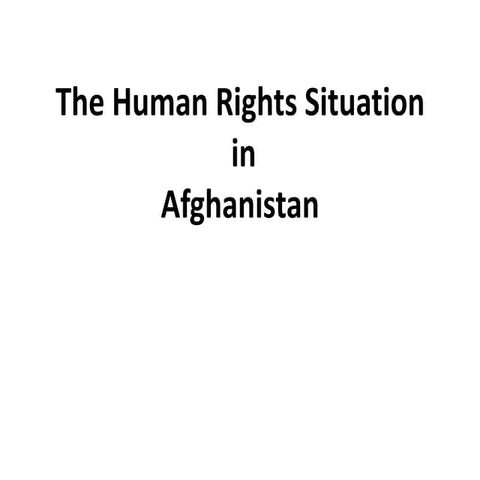 The Human Rights Situation in Afganistan