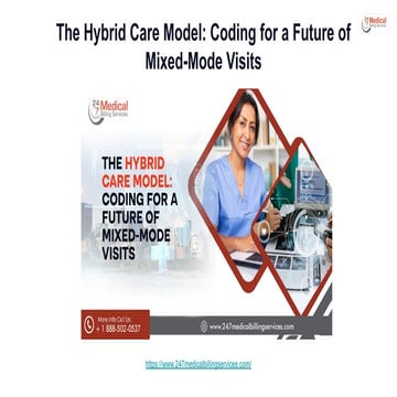 The Hybrid Care Model_ Coding for a Future of Mixed-Mode Visits.pdf