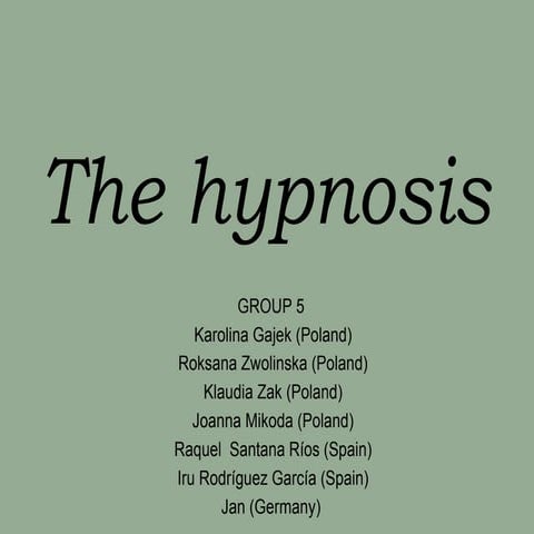 The hypnosis by group5 | PPS
