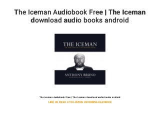 The Iceman Audiobook Free - The Iceman download audio books android