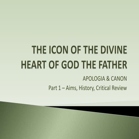 The Icon of the Divine Heart of God the Father - Part 1