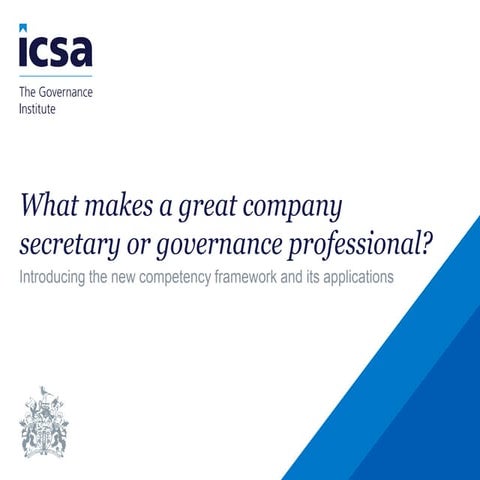 ICSA Competency Framework presentation for Guernsey branch - 26 February 2019