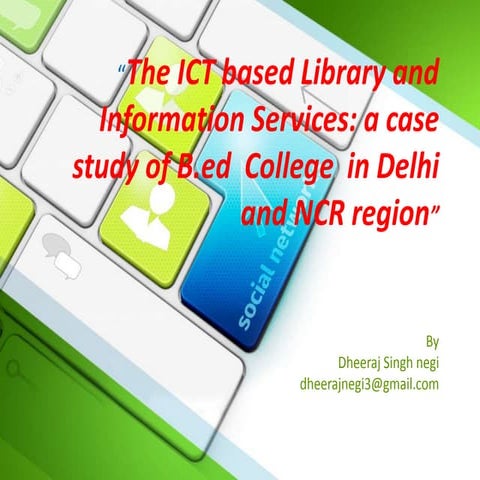 The ict based library and information services