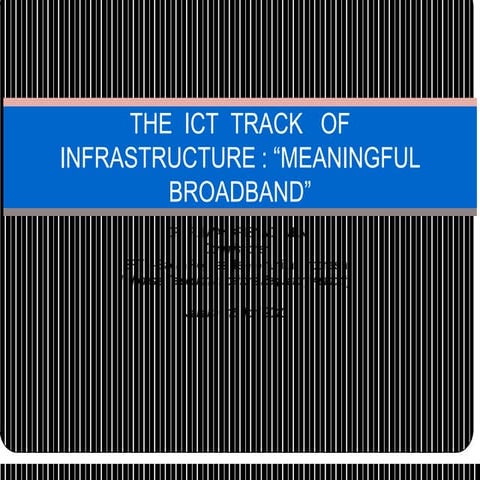 The  ict  track   of  infrastructure