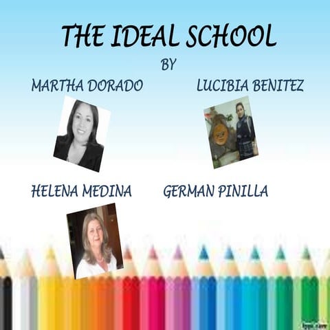 The ideal school | PPTX