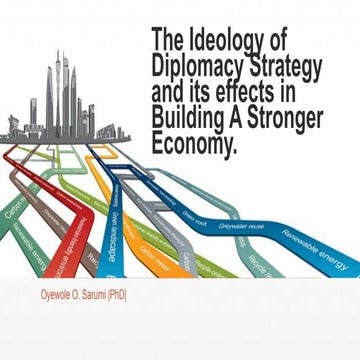 The ideology of diplomacy strategy and its effects in building a stronger eco...