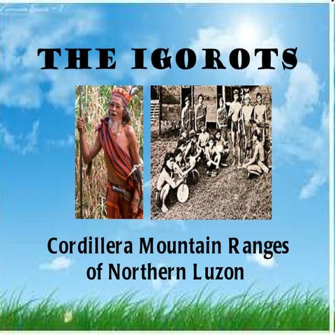 The igorots (socan report)