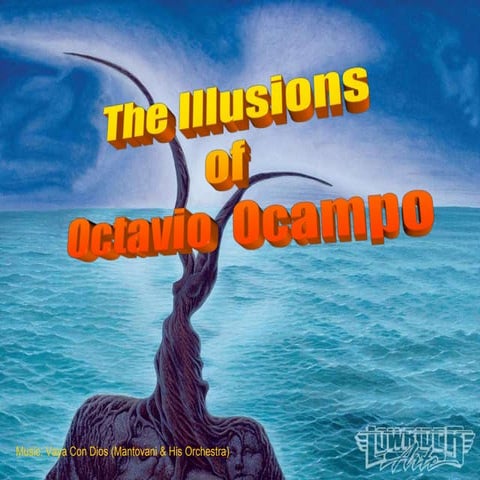 The illusion of octavio ocampo (nx power_lite) | PPS