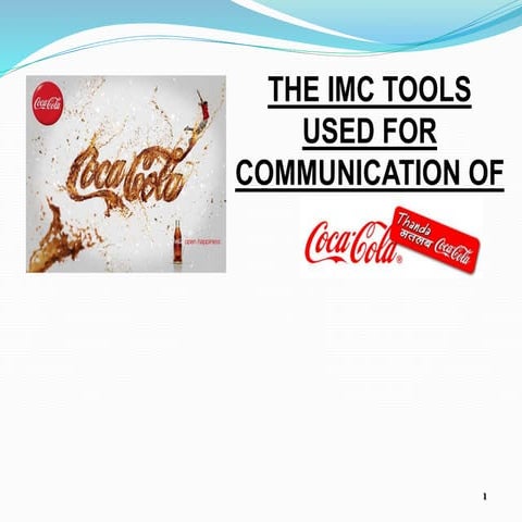 The imc tools used for communication of cocacola