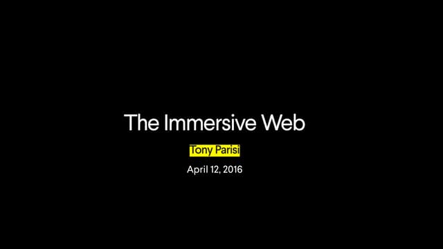 The Immersive Web