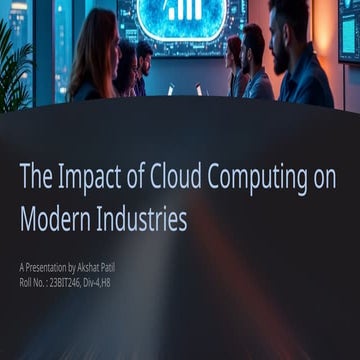 The Impact of Cloud Computing on Modern Industries