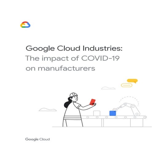 Google Cloud Industries: The impact of COVID-19 on manufacturers