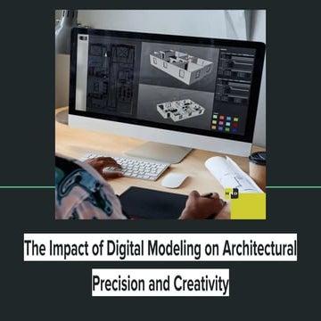 The Impact of Digital Modeling on Architectural Precision and ...
