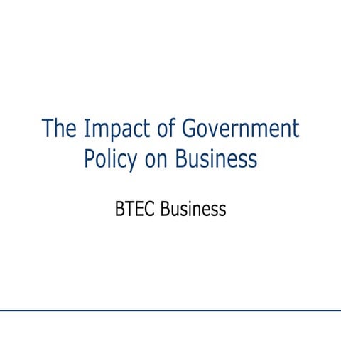 The Impact Of Government Policy On Business