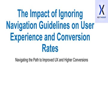 The Impact of Ignoring Navigation Guidelines on User.pptx