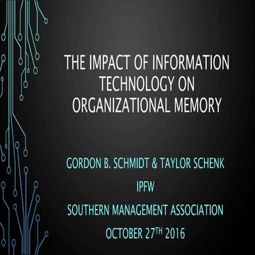 The impact of information technology on organizational memory 