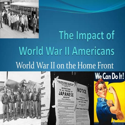 The impact of world war ii americans