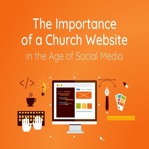 The Importance of a Church Website in the Age of Social Media