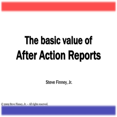 The Importance Of After Action Reports
