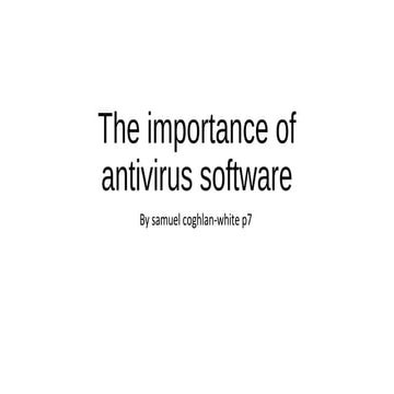 The importance of antivirus software