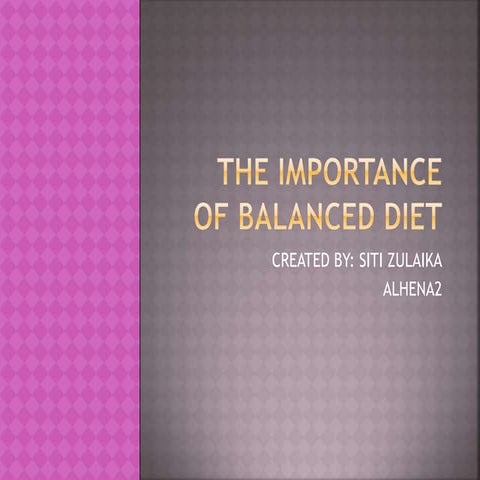 The Importance Of Balanced Diet-NUTRITION Form 2 | PPTX