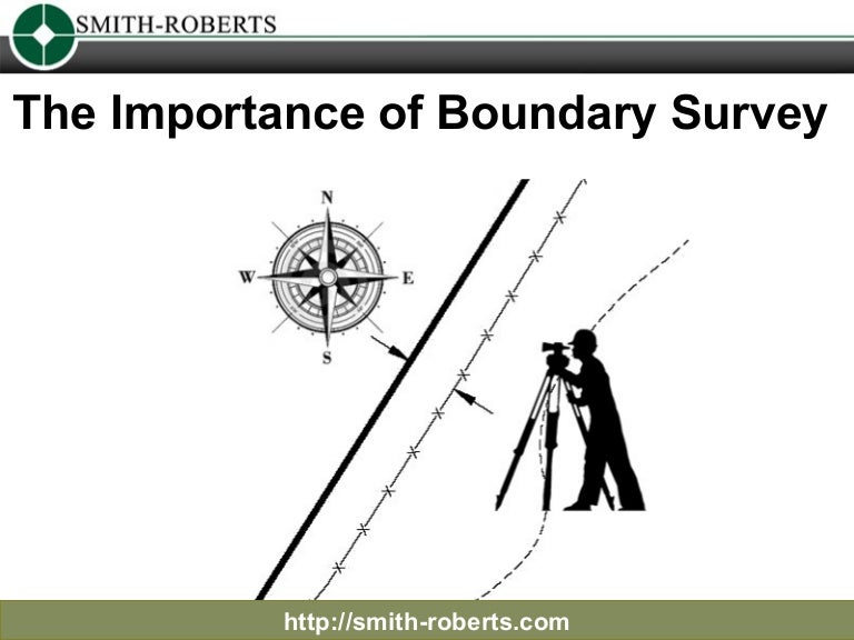 The Importance of Boundary Survey