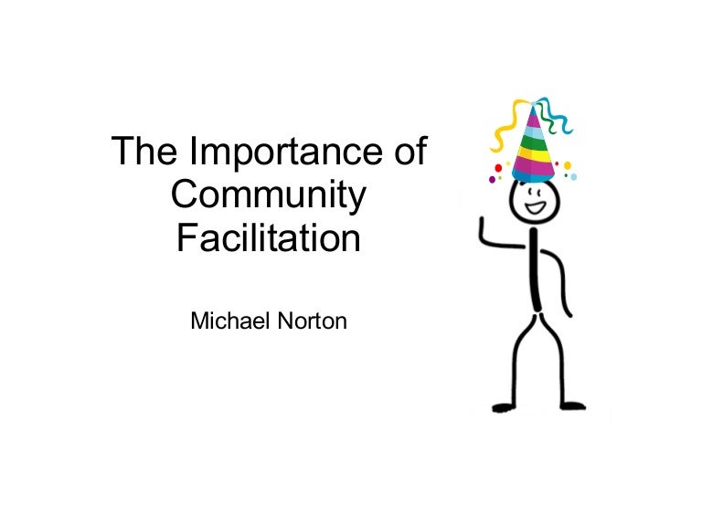 The Importance Of Community Facilitation