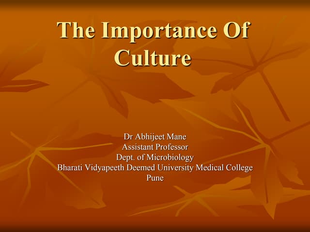 The importance of culture modified ...