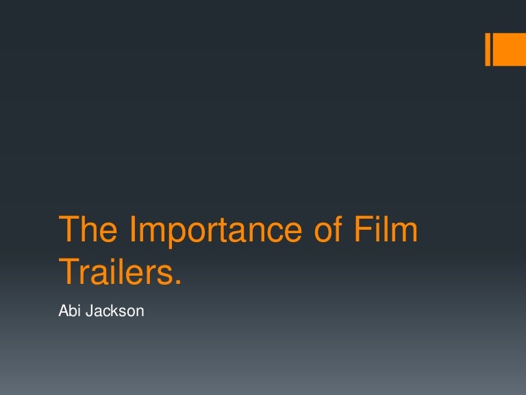 The importance of film trailers