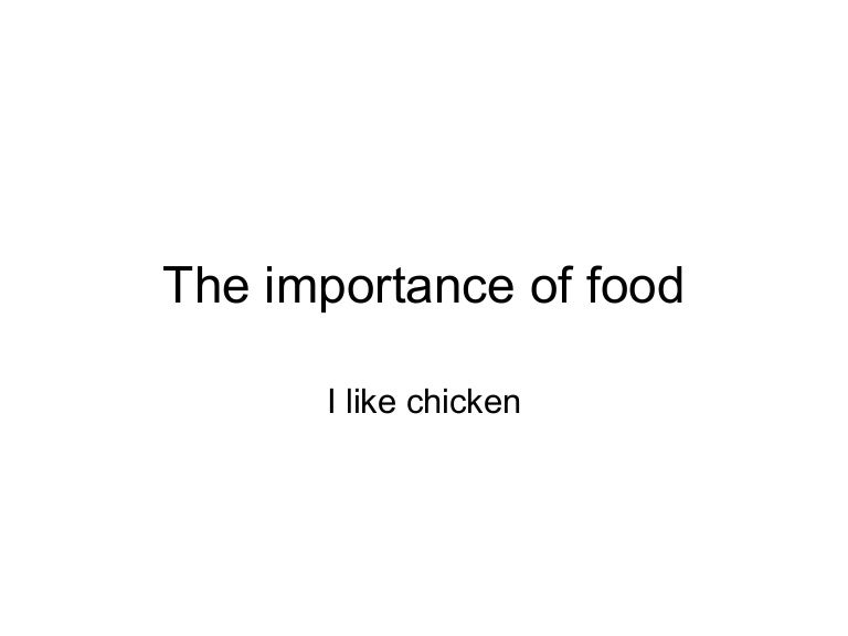 The Importance Of Food