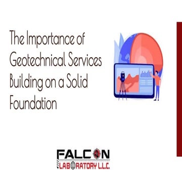 The Importance of Geotechnical Services Building on a Solid Foundation.pdf