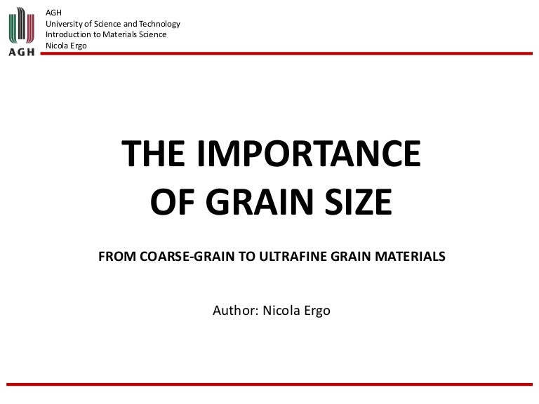 The Importance Of Grain Size