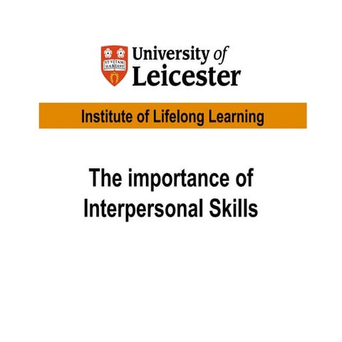 The importance of interpersonal skills 1