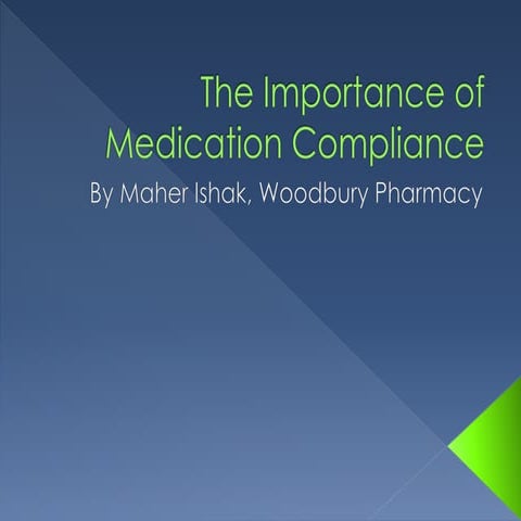 The Importance of Medication Compliance