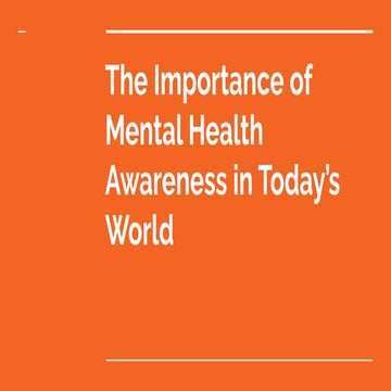 The Importance of Mental Health Awareness in Today’s World | PDF