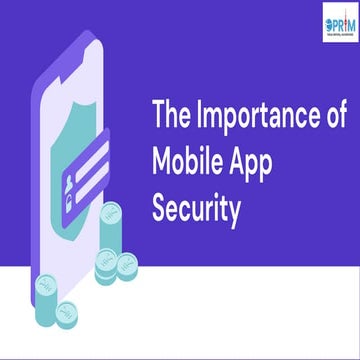 The Importance of Mobile App Security