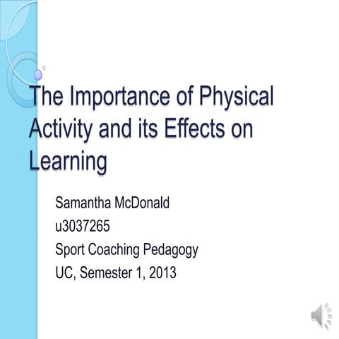 The Importance of Physical Activty and its Effects on Learning