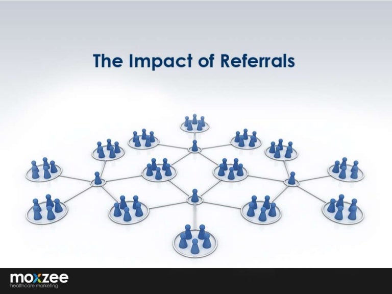 The Importance Of Referrals